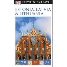 Estonia, Latvia & Lithuania - Dk Eyewitness Travel Guide