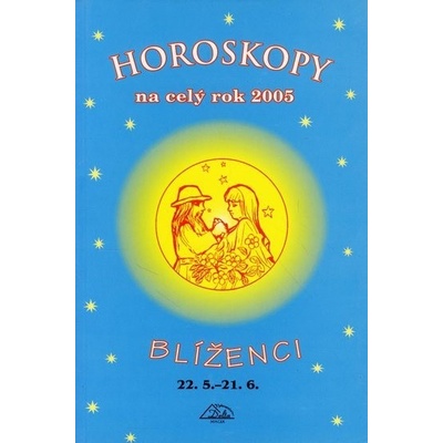 Horoskopy na celý rok 2005 - Blíženci