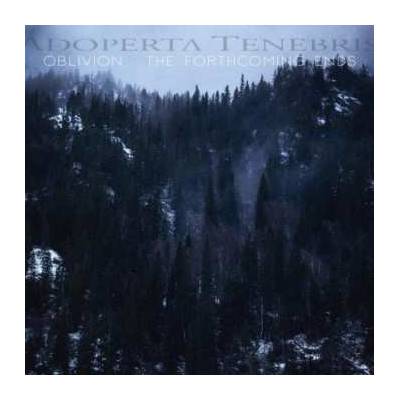 Adoperta Tenebris - Oblivion The Forthcoming Ends Digipack CD