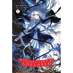 WITCHES CANT BE COLLARED V01 (ISBN: 9798855417425)