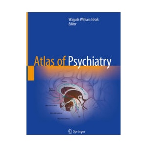 Atlas of Psychiatry | Waguih William IsHak (ISBN: 9783031154003)