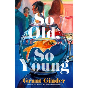 So Old, So Young (ISBN: 9781668227114)