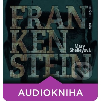Frankenstein - Mary W. Shelley