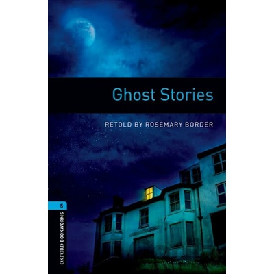 Oxford Bookworms Library New Edition 5 Ghost Stories with Audio MP3 Pack
