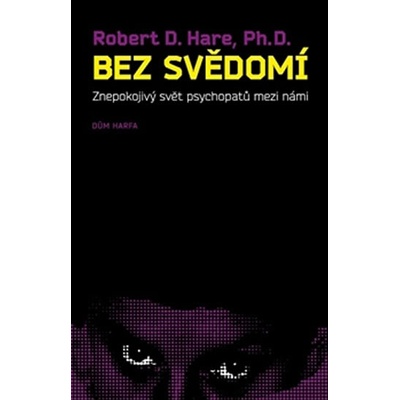 Bez svědomí Kniha - Hare Robert D.