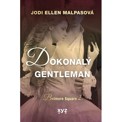 Dokonalý gentleman - Jodi Ellen Malpas
