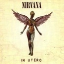 NIRVANA: IN UTERO HQ LP