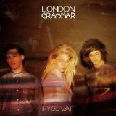 LONDON GRAMMAR: IF YOU WAIT CD