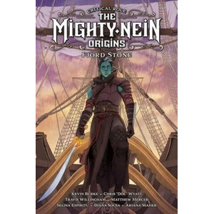 Critical Role: The Mighty Nein Origins - Fjord Stone (ISBN: 9781506723754)