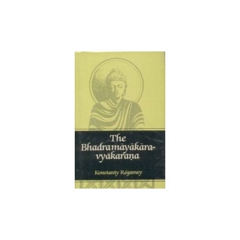 Bhadramayakaravyakarana - Regamey Konstanly