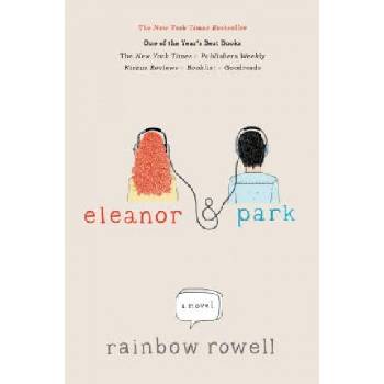 Eleanor and Park Rainbow Rowell