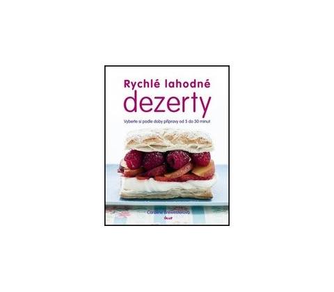 Rychlé lahodné dezerty