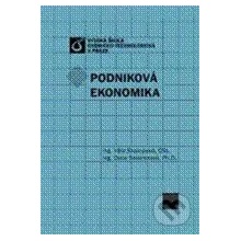 Podniková ekonomika - Věra Soukupová, Dana Strachotová