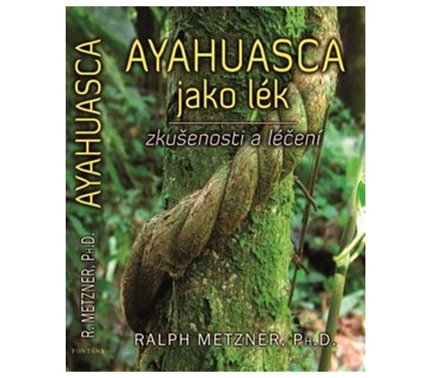 Ayahuasca jako lék