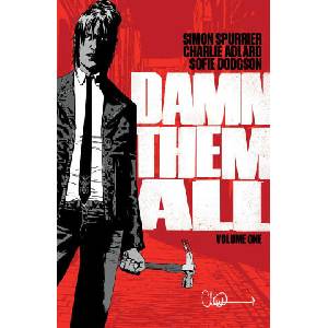 DAMN THEM ALL | SPURRIER SIMON (ISBN: 9781684159116)