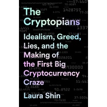 The Cryptopians - Laura Shin