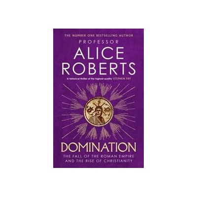Domination - Alice Roberts