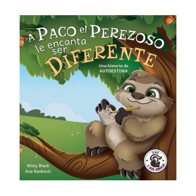 Paco el Perezoso le encanta ser diferente | Ana Rankovic, Natalia Sepúlveda