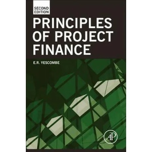 Principles of Project Finance | E R Yescombe (2013)