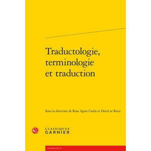 Traductologie, terminologie et traduction | collegium (ISBN: 9782406112235)