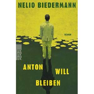 Anton will bleiben (ISBN: 9783499017223)