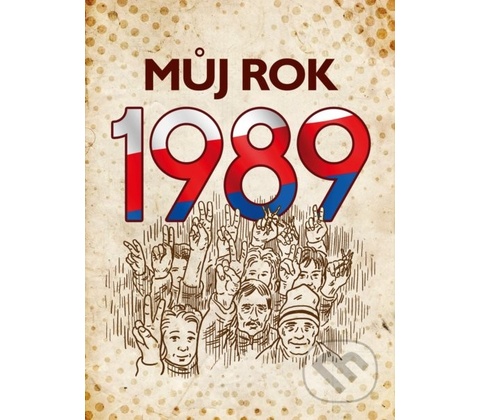 Můj rok 1989