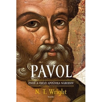 Pavol: Život a dielo apoštola národov - N.T. Wright