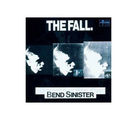 FALL: BEND SINISTER CD