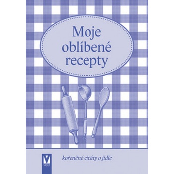 Moje oblíbené recepty