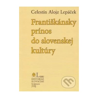 Františkánsky prínos do slovenskej kultúry