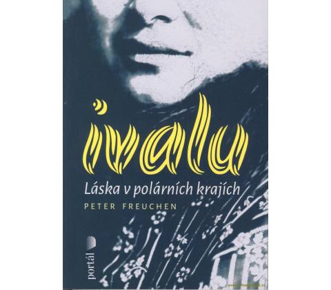 Ivalu - Peter Freuchen
