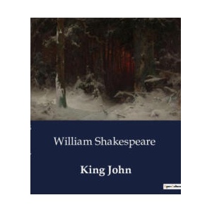 KING JOHN | SHAKESPEARE WILLIAM (2024)