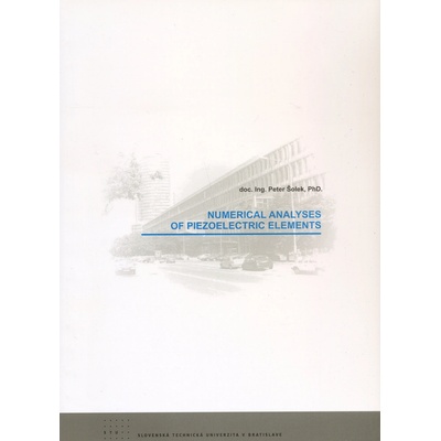 Numerical analyses of piezoelectric elements - Peter Šolek