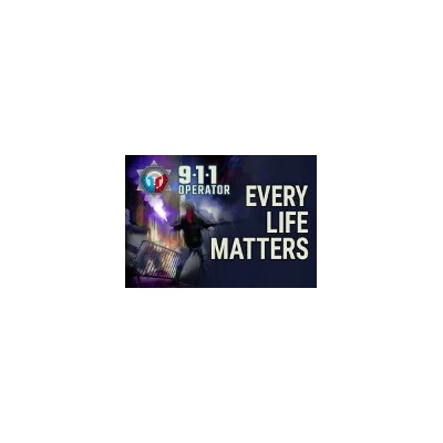 911 Operator - Every Life Matters DLC