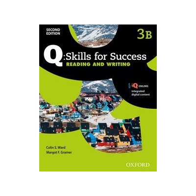 Q Skills for Success: Level 3: Reading & Writing Split Student Book B with IQ Online