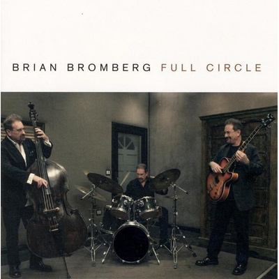 Full Circle Brian Bromberg CD