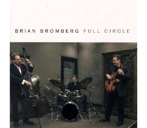 Full Circle Brian Bromberg CD