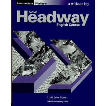 New Headway Intermediate Workbook without Key