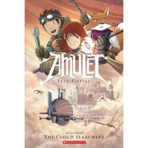 Cloud Searchers (Amulet, Book Three) | Kazu Kibuishi (ISBN: 9780545208857)