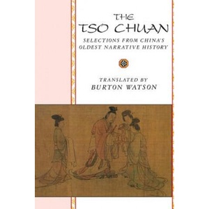 Tso Chuan | Wm Theodore de Bary, C. T. Hsia, Barbara Stoler Miller (ISBN: 9780231067157)
