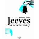 Jeeves a svatební zvony - Sebastian Faulks CZ