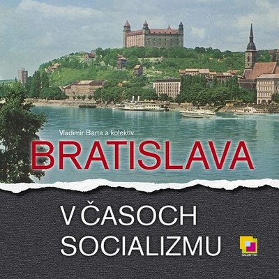 Bratislava v časoch socializmu