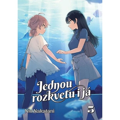 Jednou rozkvetu i já 5 - Nio Nakatani