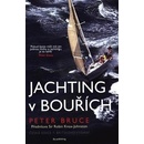 Jachting v bouřích - Peter Bruce