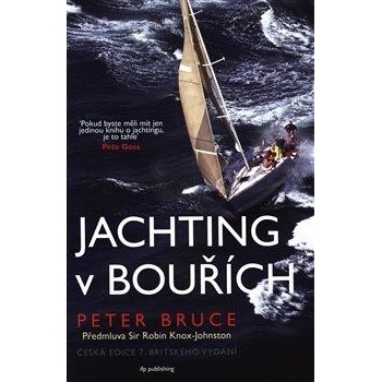 Jachting v bouřích - Peter Bruce