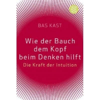 Wie der Bauch dem Kopf beim Denken hilft