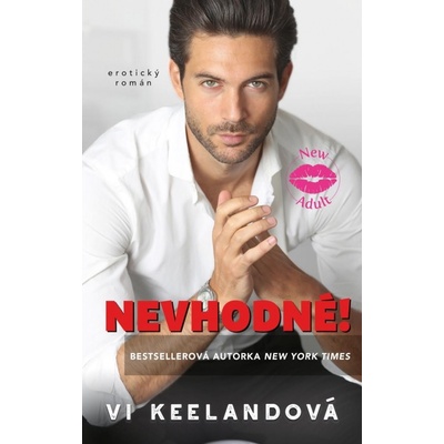 Nevhodné! - Vi Keelandová