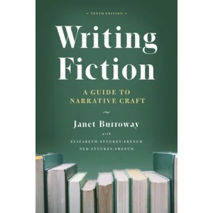 Writing Fiction, Tenth Edition (ISBN: 9780226616698)