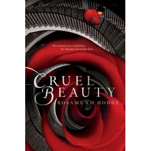 Cruel Beauty | Rosamund Hodge (2014)