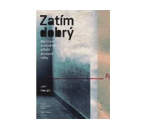 Zatím dobrý